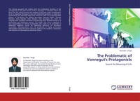 Ravinder Singh | The Problematic Of Vonnegut's Protagonists | Taschenbuch (2012)