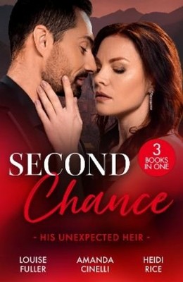 Louise Fuller Amanda Cinelli Heidi  Second Chance: His Unexpected  (Taschenbuch)