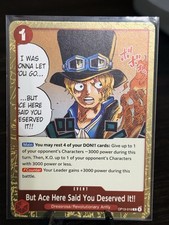But Ace here said you deserve it op13-019 Rare Carrying On His Will One Piece