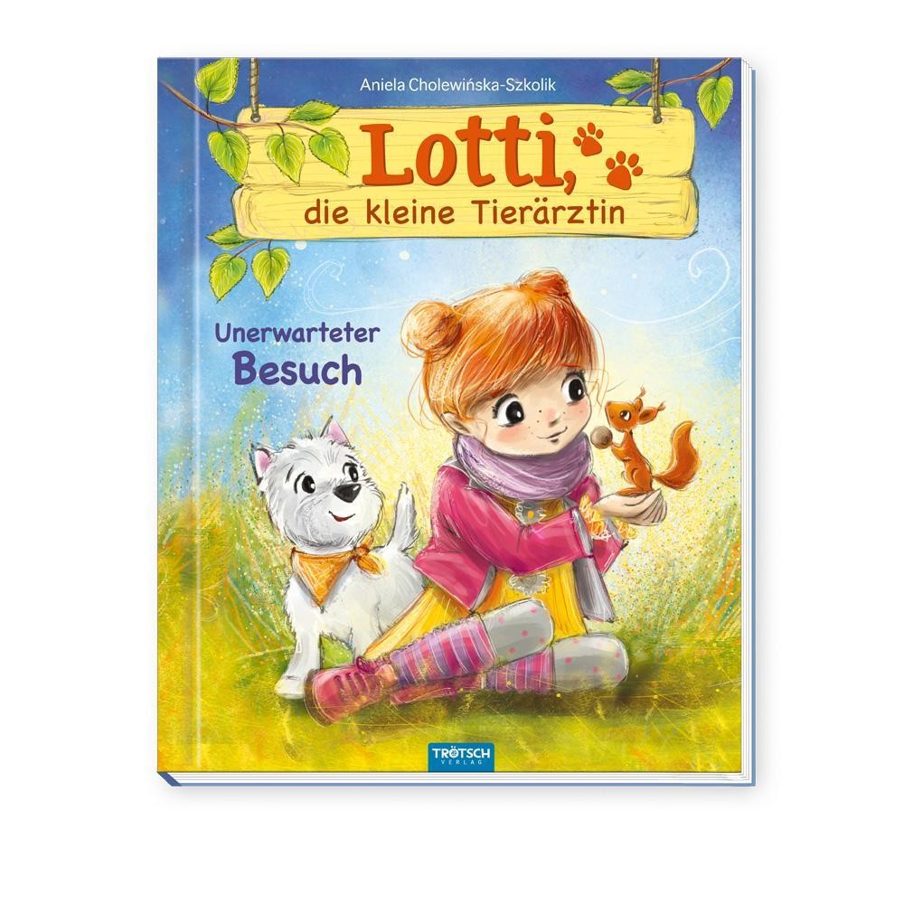 Trötsch Lotti, die kleine Tierärztin Unerwarteter Besuch Aniela Cholewinska-Szko