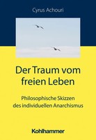 Cyrus Achouri | Der Traum Vom Freien Leben | Taschenbuch | Deutsch (2023)