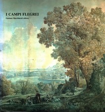 I Campi Flegrei - AA.VV. (Gaetano Macchiaroli editore) [1987]