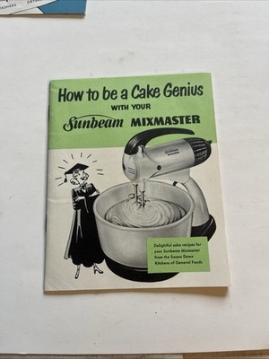 Vintage SUNBEAM MIXMASTER 1951 How To Be A Cake Genius Recipe Booklet & Manual