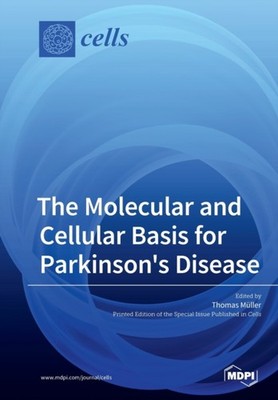 Mller - Molecular and Cellular Basis for Parkinson's Disease - New pa - X555z