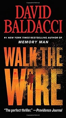 Walk the Wire: 6 (Memory Man),David Baldacci
