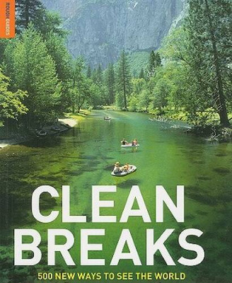 Clean Breaks: 500 new ways to see the world (Rough Guide Tr - VERY GOOD