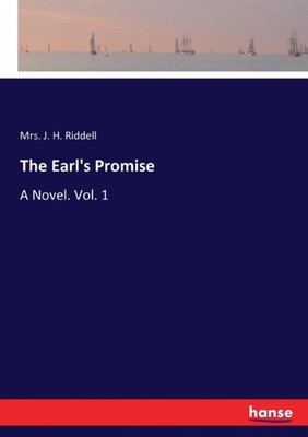 Riddell - Earl's Promise A Novel. Vol. 1 - New paperback or softback - X555z