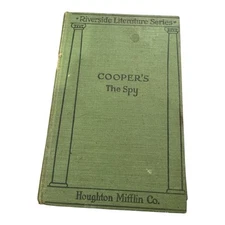 Coopers The Spy Riverside Litterateur Series Houghton Miftin Co 1911 Dated
