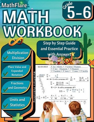 MathFlare - Math Workbook 5th and 6th Grade: Math Workbook Grade 5-6: Multiplica