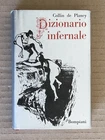 Collin de Plancy - DIZIONARIO INFERNALE - prima edizione Bompiani 1969