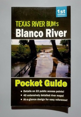 Blanco River Pocket Guide - Texas River Bums - PB - Good