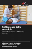 Trattamento Della Lombalgia JoãO Pedro Lima De Sousa (U. A.) Taschenbuch 2023