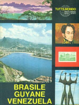 BRASILIEN GUYANA VENEZUELA LUGANI VALERIO - MERCATALI ROBERTO ARISTEA 1973