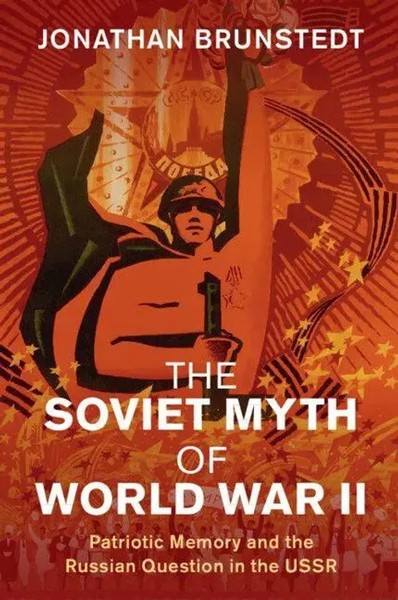 The Soviet Myth Of World War II Jonathan Brunstedt Taschenbuch Englisch 2024-image