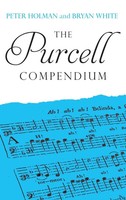 Peter Holman (U. A.) | The Purcell Compendium | Buch | Englisch (2025)
