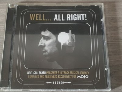 Well...All Right! - CD 2011 - Noel Gallagher - Exclusive MOJO CD 