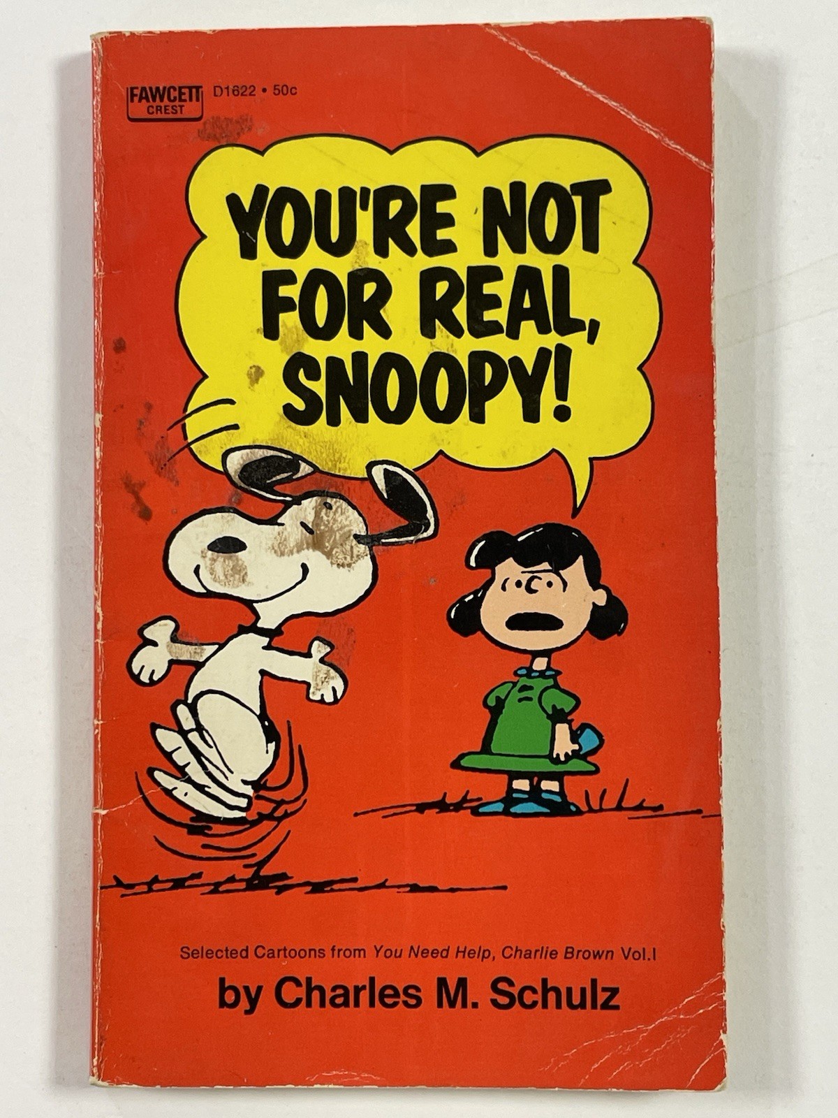 You're Not For Real, Snoopy! by Charles M Schulz 1971 Vintage Paperback Book