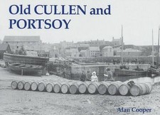 Old Cullen and Portsoy by Alan Cooper Paperback Book