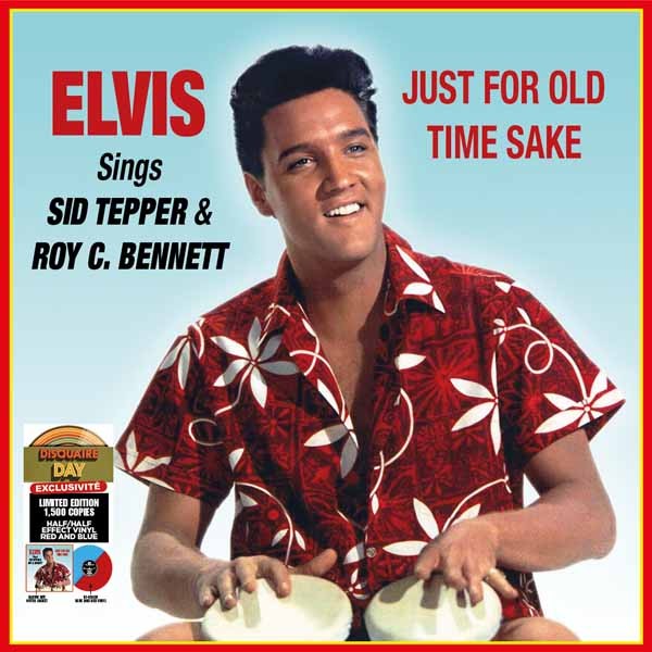 Elvis Presley Sings Sid Tepper & Roy C. Bennett - Just For Old Time Sake (vinyl