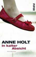 In kalter Absicht / Yngvar Stubø Bd.1|Anne Holt|Broschiertes Buch|Deutsch