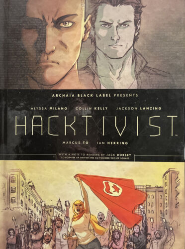 Hacktivist par Collin Kelly, Jackson Lanzing et Alyssa Milano (2014, couverture rigide) - Photo 1 sur 1