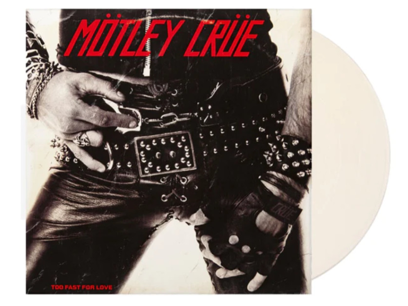 Motley Crue - TOO FAST FOR LOVE - Новая виниловая пластинка молочно-прозрачного цвета, выпущенная компанией Ltd!!