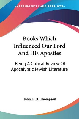 John E. H. Thompson | Books Which Influenced Our Lord And His Apostles | Buch