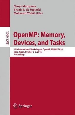 OpenMP: Memory, Devices, and Tasks: 12th International Workshop on OpenMP, IWOMP