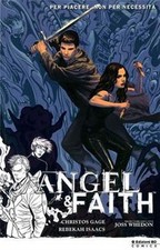 BUFFY - ANGEL & FAITH 5: PER PIACERE, NON PER NECESSITA'