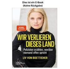 Wir verlieren dieses Land: Polizisten erzähl...
