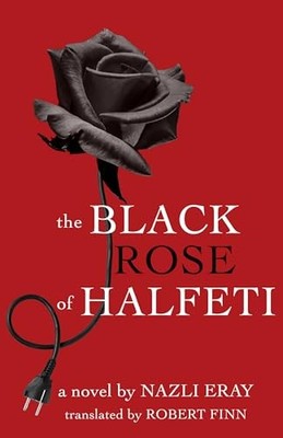 The Black Rose of Halfeti