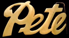 LK22116 NOS VINTAGE 1970s/80s CUT-OUT SCRIPT NAME  PETE  SOLID BRASS BUCKLE