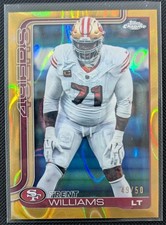 2025 Topps Chrome - Trent Williams TRUE Gold Refractor /50 - 49ers NFL Football