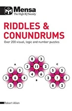 Riddles and Conundrums : Over 200 Visual, Logic and Number Puzzle