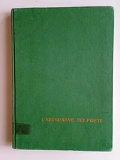 R. Tillier I. Grange. L'astronave dei poeti. 1ª ed. S.E.I. 1963