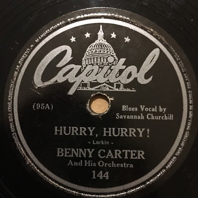 1943 BLUES Benny Carter - Savannah Churchill  78 rpm CAPITOL 144 HURRY HURRY V+