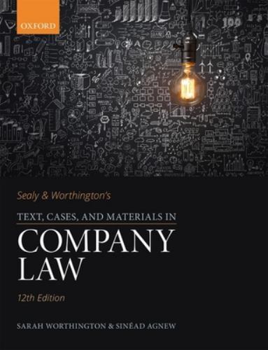 Sealy and Worthington's Text, Cases, and Materials in Company Law by Sinéad ...