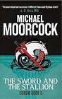 Corum - The Sword and the Stallion: The Eternal Champion by Michael Moorcock (Paperback / softback, 2015)