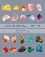 Encyclopedia Of Crystals, Revised And Expanded