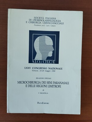 MIKROCHIRURGIE DER NASENNEBENHÖHLEN UND DER ANGRENZENDEN REGIONEN BAGATELLA 1988