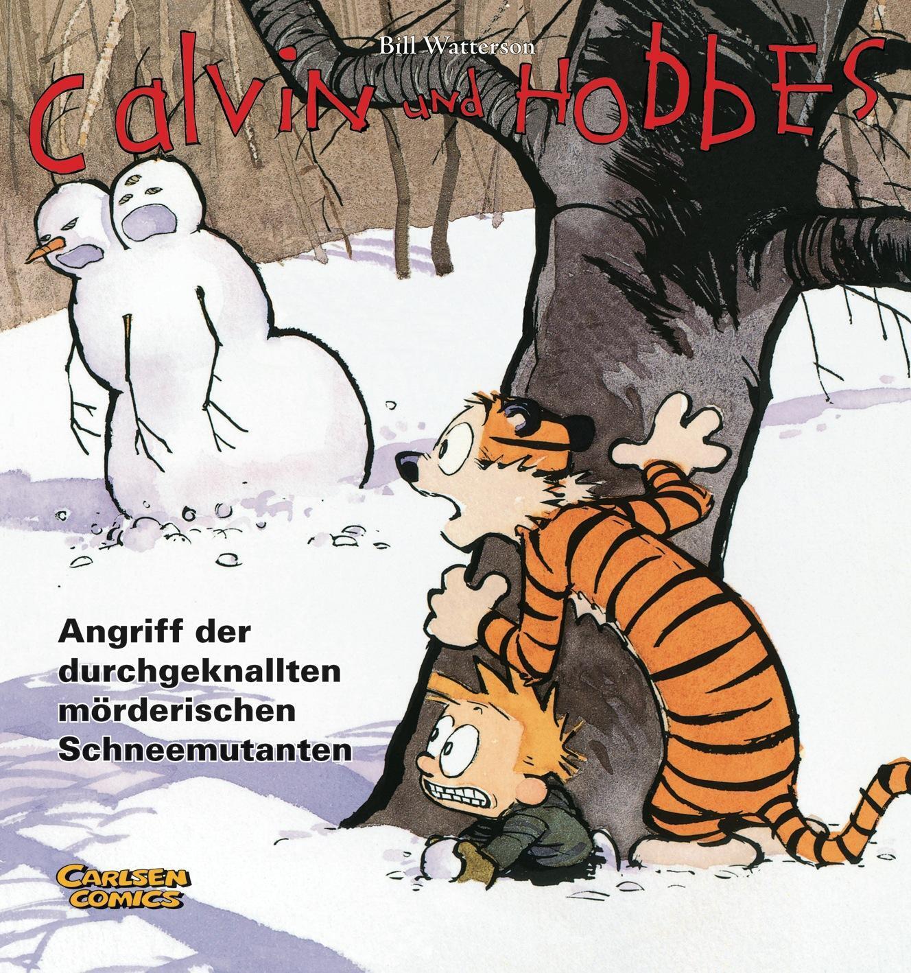 Calvin & Hobbes 07 - Angriff Der Durchgeknallten Mörderischen