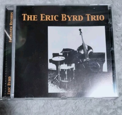 The Eric Byrd Trio by Eric Byrd (CD, Mar-2003, Foxhaven Records ...