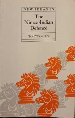 Tony Kosten - Neue Ideen in der Nimzo-Indianischen Verteidigung (Batsford, 1994) 