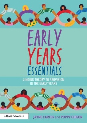 Jayne Carter Poppy Gibson Early Years Essentials (Paperback)
