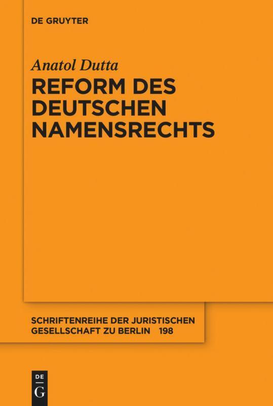Anatol Dutta | Reform Des Deutschen Namensrechts | Taschenbuch |