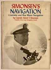 1973 Simonsen’s Navigation: Coastwise and Blue Water Navigation - Capt Simonsen