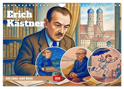 Erich Kästner (Wandkalender 2026 DIN A4 quer), CALVENDO Monatskalender Lehmann