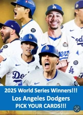 🔥PICK YOUR CARDS!  2+ SAVE 10%-20%! 2024-2025 DODGERS World Series Champs!🔥RAV