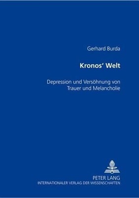 Gerhard Burda Kronos' Welt (Taschenbuch)