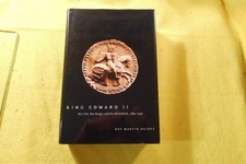 King Edward II - Edward of Caernarfon,  His Life, Reign and its Aftermath
